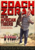 Coach Zoran and his African Tigers (El entrenador Zoran y los Tigres del Sol)